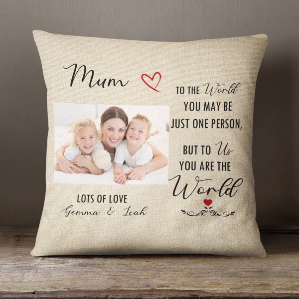 Luxury Personalised Cushion - Inner Pad Included - Mum Photo to the world